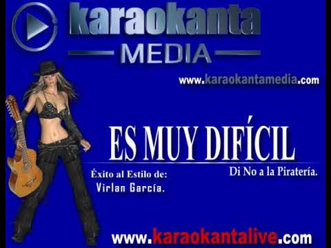 Virlan Garcia - Es Muy Dificil (KARAOKE)
