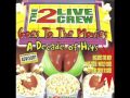 2 Live Crew - Hoochie Mama 