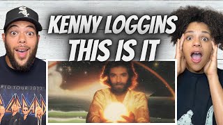 MY GOODNESS!| FIRST TIME HEARING Kenny Loggins  -  This Is It REACTION
