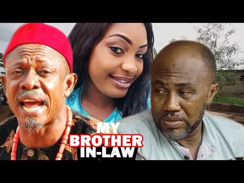 My Brother In-Law Season 1 - Latest Nigerian Nollywood Movie