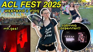 ACL FEST 2025 - WEEKEND 2 VLOG (sabrina carpenter, the killers, doechii, + more!!!)