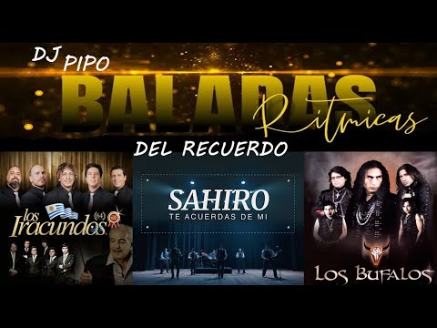 Dj Pipo - Baladas del Recuerdo Ritmicas para recordar Los iracundos Sahiro DjPipo