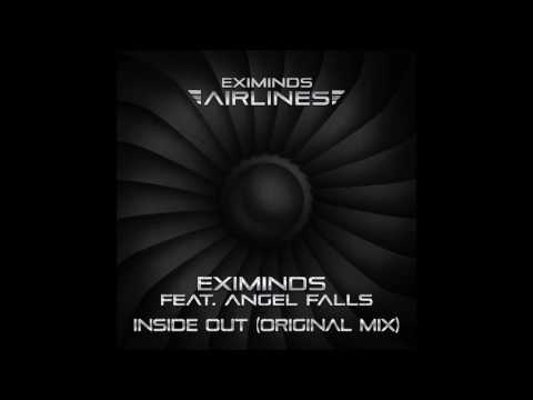 Eximinds Feat. Angel Falls - Inside Out (Original Mix)