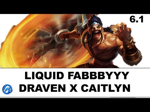 Liquid Fabbbyyy(Draven) vs Doublelift(Caitlyn) - NA DynamicQ