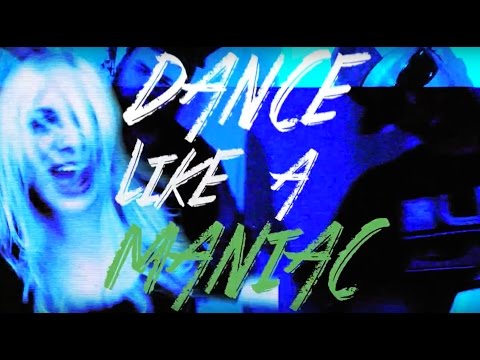 Video thumbnail for Dance Like A Maniac