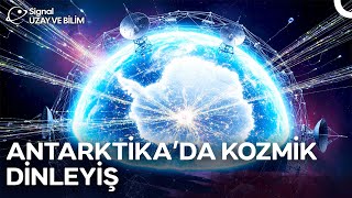 Dünyanın Altında Kurulu Uzay Teleskobu: IceCube | Türkçe Dublaj