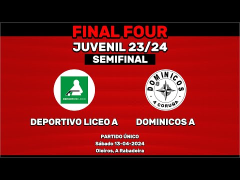 🎥​ Deportivo Liceo A - Dominicos A [Juvenil F4 | Semifinal]