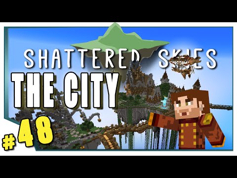Minecraft: Shattered Skies - #48 - The City (FTB Skyblock)