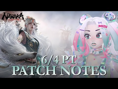 New 6/4 Naraka Bladepoint Patch Notes