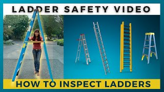 LADDER SAFETY | How to Inspect Portable Ladders