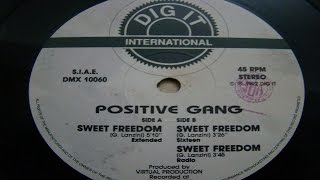 Positive Gang - Sweet Freedom (A1 60's Stylee)(1993)