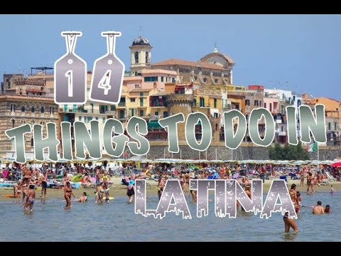 Top 15 Things To Do In Latina, Italy