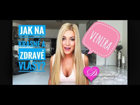 Jak na krásné vlasy?  |VENIRA| Dominika Myslivcová