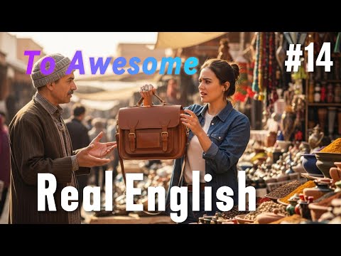 #14 Real English To Awesome | One Minute Fluent English