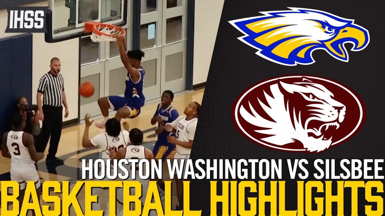 Houston Washington vs Silsbee - 2023 Week 28 Basketball Highlights