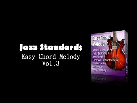 Jazz Standards Easy Chord Melody Vol3 .