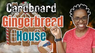 DIY Cardboard Gingerbread House Tutorial | Budget-friendly Holiday Décor