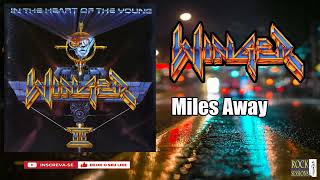 WINGER  - MILES AWAY  (HQ)