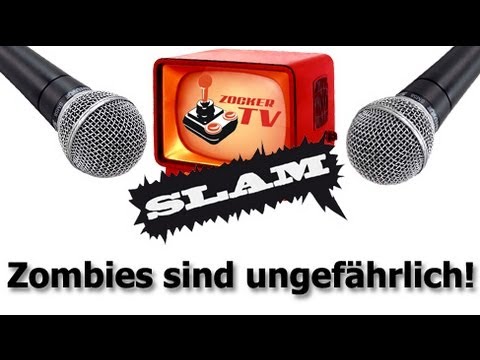 Zocker TV Slam - Zombies sind ungefährlich!