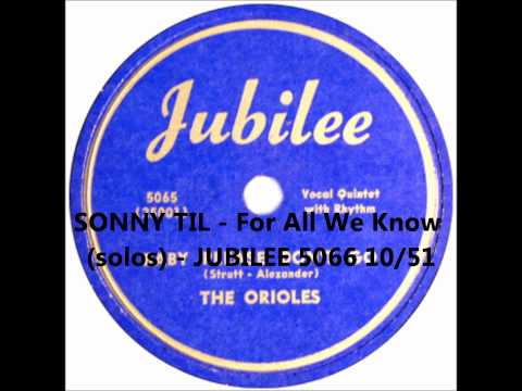 SONNY TIL - For All We Know (solos) - JUBILEE 5066 - 10/51