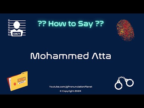 How to Pronounce Famous Criminal: Mohammed Atta? (CORRECTLY) | Pronunciation Planet