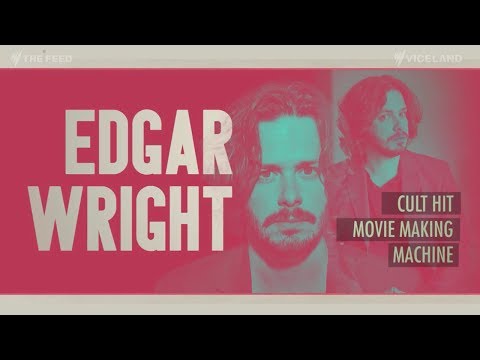 Edgar Wright: Making it work when no one takes you seriously