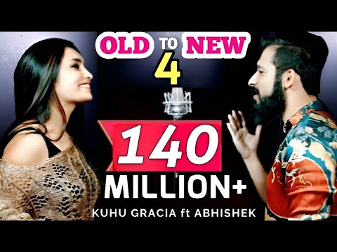 Old to New-4 | KuHu Gracia | Ft. Abhishek Raina | Bollywood Romantic Songs | The Love Mashup