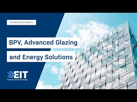 BIPV Advanced Glazing and Energy Solutions Webinar
