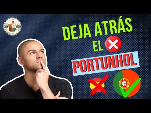 DEJA ATRÁS EL PORTUNHOL y comienza A HABLAR PORTUGUÉS (PORTUGAL) |Tips y consejos prácticos.