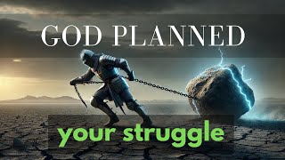 Why GOD chose your hardest moments