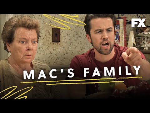Mac's Family | It's Always Sunny in Philadelphia | FXX