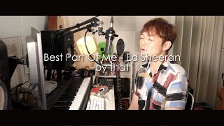 [Cover]Best Part Of Me / Ed Sheeran by ざっとん(that)