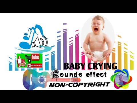 BABY CRYING - Sound Effect / No Copyright Music , Free Download Sound Effect