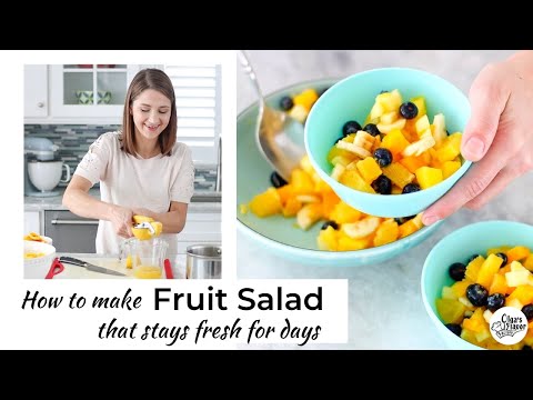 How To Make Fruit Salad That Stays Fresh For Days