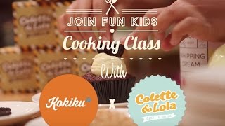 Event: Join Fun Cooking Class with Kokiku TV and Colette &amp; Lola