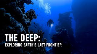 The Deep: Exploring Earth’s Last Frontier | World Science Festival