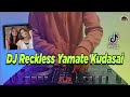 DJ RECKLESS YAMATE KUDASAI TIKTOK VIRAL REMIX FULL BASS TERBARU 2022