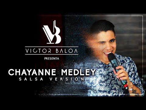 Chayanne Medley (Salsa Versión) - Victor Baloa