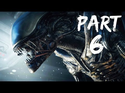 Alien: Isolation Gameplay Walkthrough Part 6 - No Commentary Let's Play PS4|Xbox One|PC
