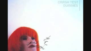 Crash Test Dummies-If Ya Wanna Know (Lyrics)