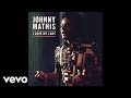 Johnny Mathis - Something to Sing About (Audio)