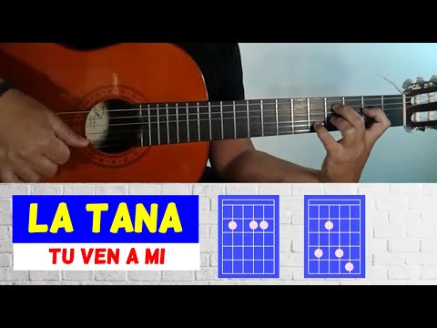 Tú Ven A Mí - La Tana