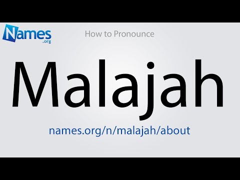 How to Pronounce Malajah
