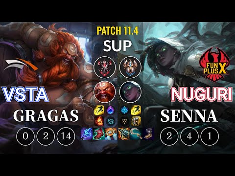 HLE Vsta Gragas vs FPX Nuguri Senna Sup - KR Patch 11.4