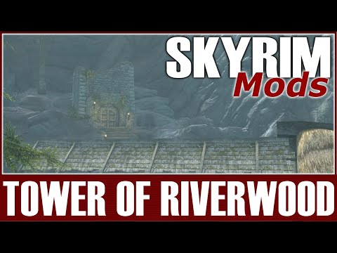 Skyrim SE Mods - Tower of Riverwood