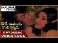 Rowdy Ramudu Konte Krishnudu Movie O My Darling Video Song Ntr Balakrishna Sridevi