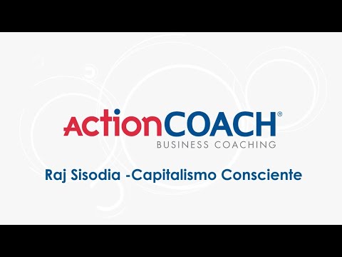 , title : 'Raj Sisodia - Capitalismo Consciente'