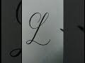 Letter L in calligraphy #calligraphy ₹#shorts #cursivewriting