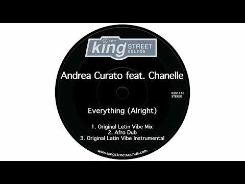Andrea Curato feat. Chanelle - Everything (Alright) (Original Latin Vibe Mix)