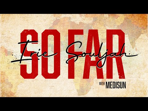 Irie Souljah ft. MediSun - So Far (Official Audio)